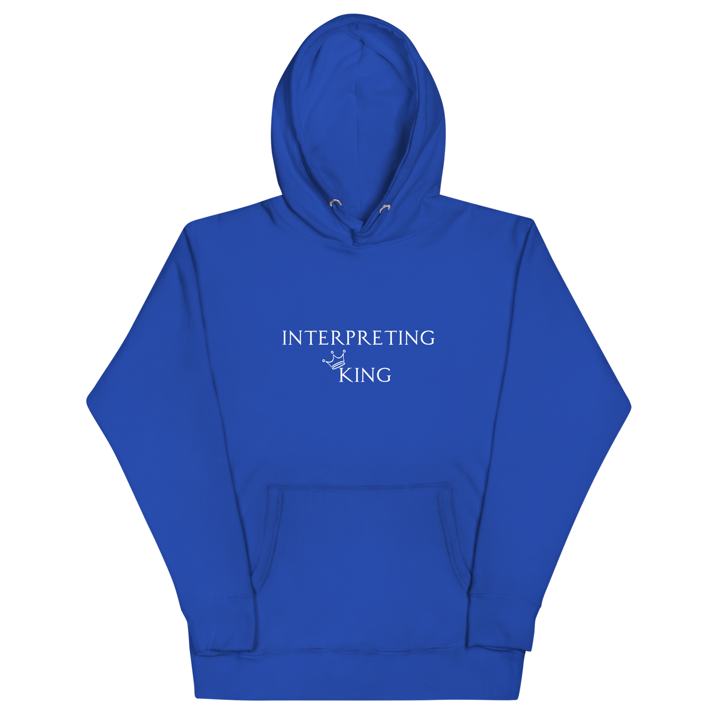 Blue hoodie with white text "Interpreting King" with a small crown on top of the letter K in King.
