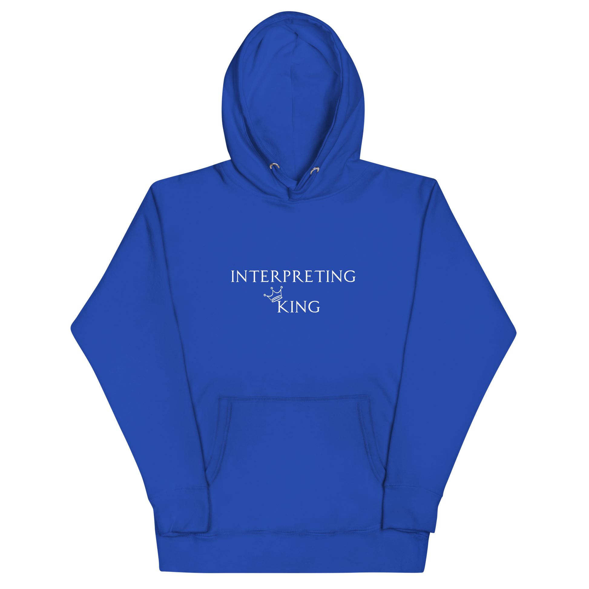 Blue hoodie with white text "Interpreting King" with a small crown on top of the letter K in King.