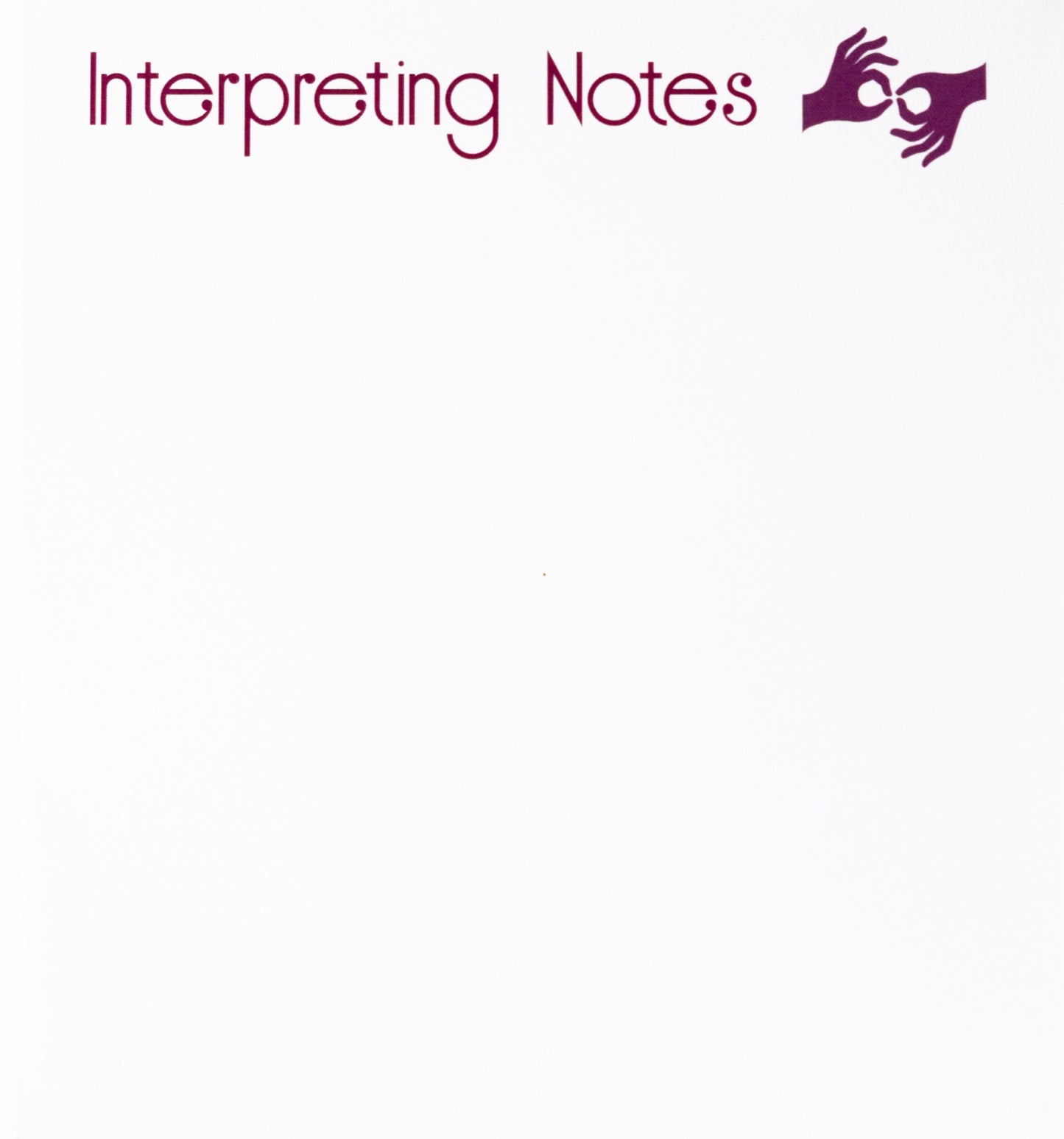 Interpreting Notes Notepad 40 Sheets 5.5" x 6"