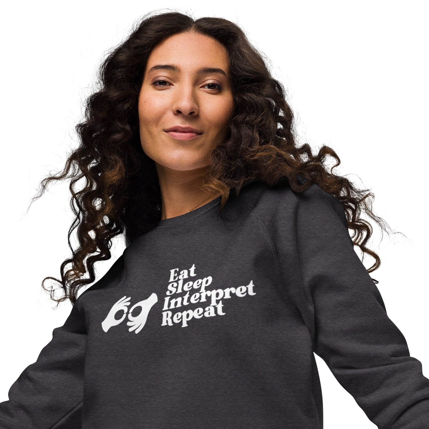 Sign Language Interpreter Unisex Organic Raglan Sweatshirt